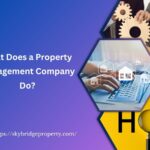 What Does a Property Management Company Do