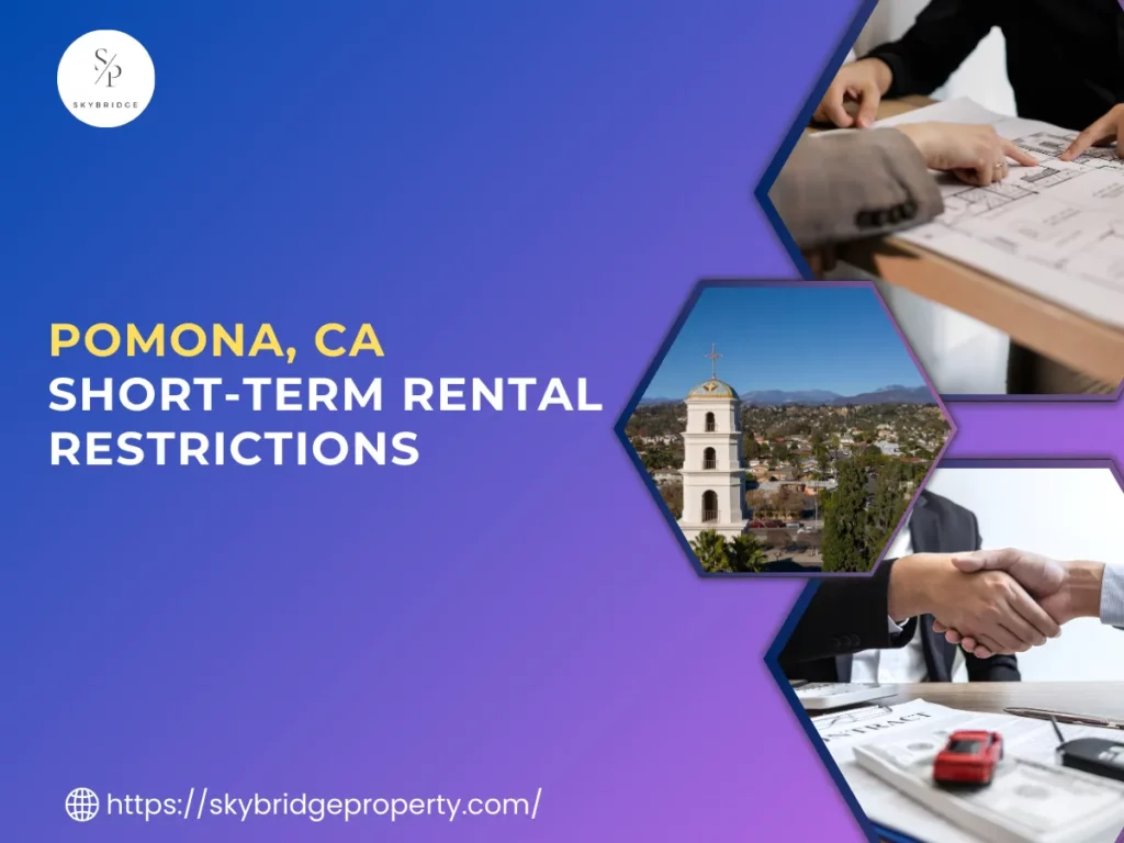 Pomona, CA Short-Term Rental Restrictions