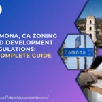 Pomona, CA Zoning and Development Regulations A Complete Guide