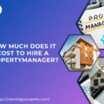 How Much Does It Cost to Hire a PropertyManager