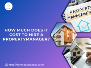 How Much Does It Cost to Hire a PropertyManager