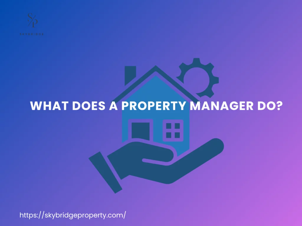 What-Does-a-Property-Manager-Do