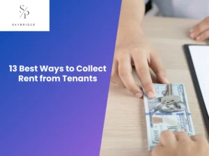 13 Best Ways to Collect Rent from Tenants