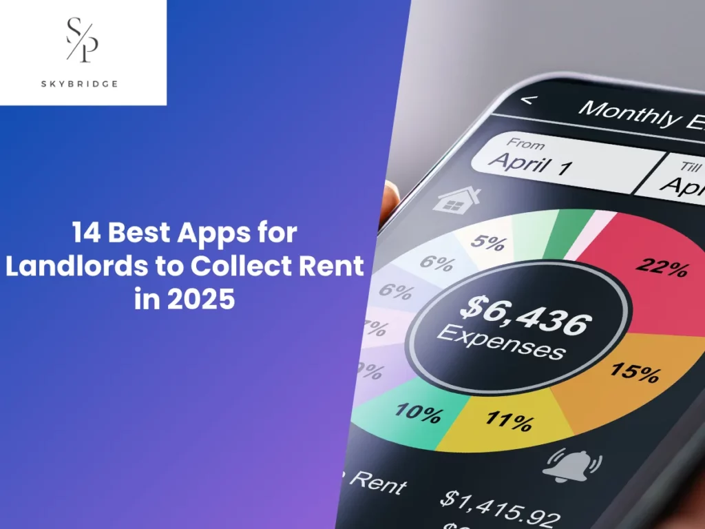14 Best Apps for Landlords to Collect Rent in 2025