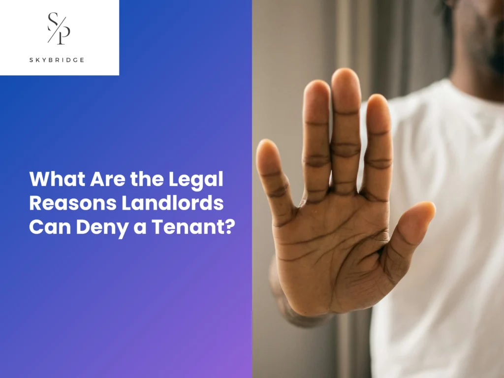 What Are the Legal Reasons Landlords Can Deny a Tenant