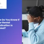 How Do You Know If Your Rental Application Is Denied?