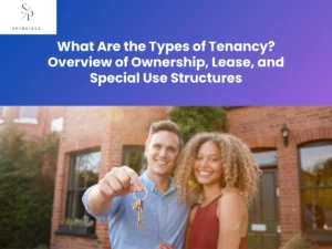 What Are the Types of Tenancy_ Overview of Ownership, Lease, and Special Use Structure