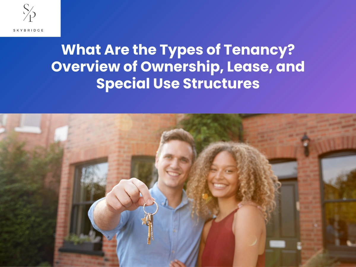 What Are the Types of Tenancy_ Overview of Ownership, Lease, and Special Use Structure