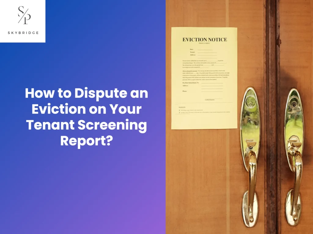 how to dispute an eviction on your tenant screening report