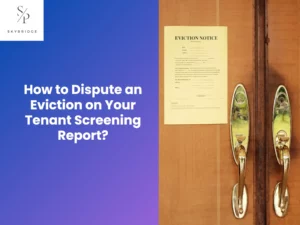 how to dispute an eviction on your tenant screening report