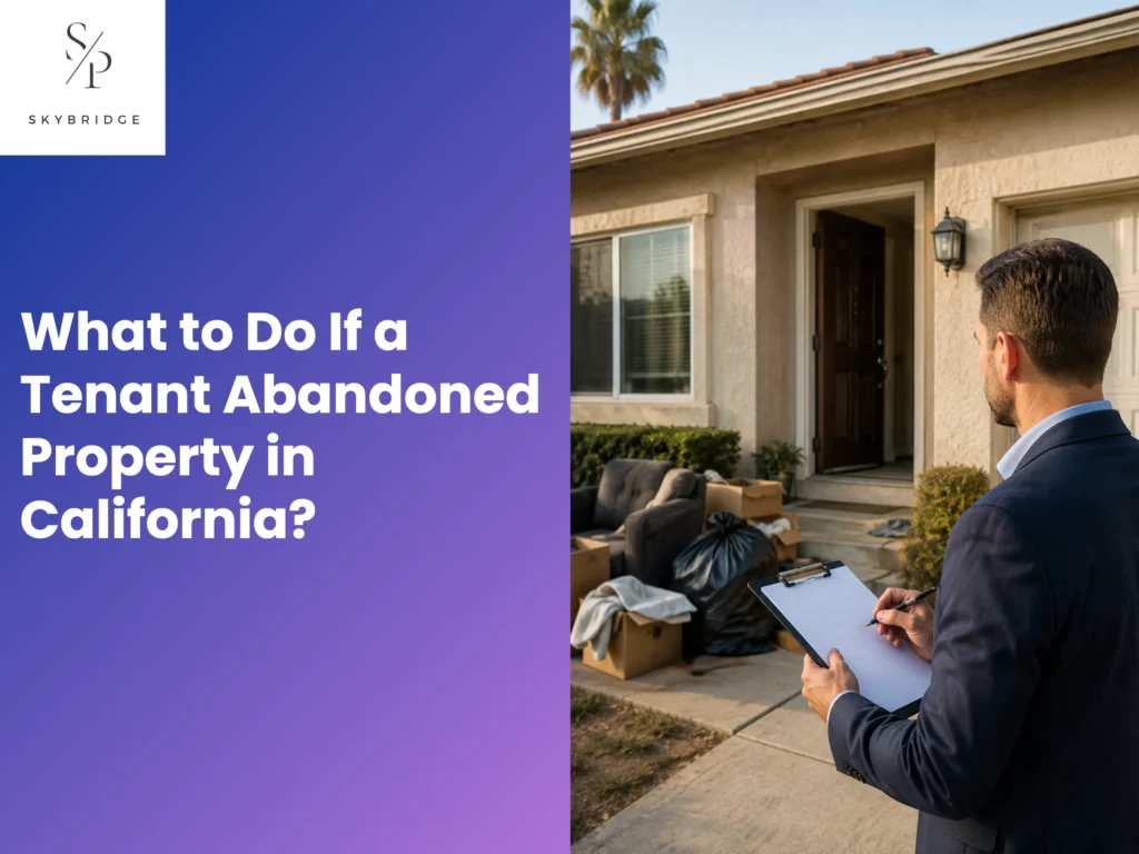 What to Do If a Tenant Abandoned Property in California